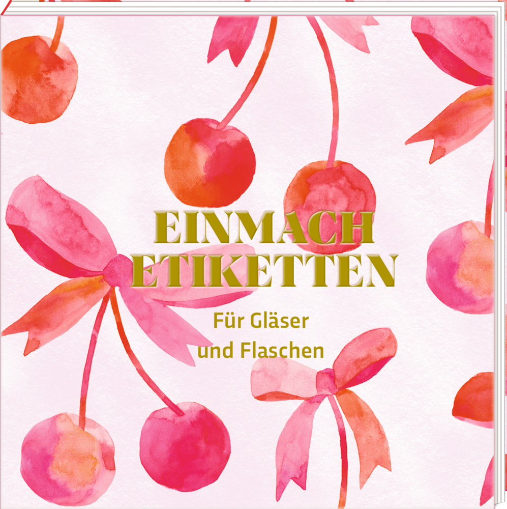 Aquarellkirschen und Schleifen, goldener Text „Einmach Etiketten Für Gläser und Flaschen“ auf weißem Hintergrund.