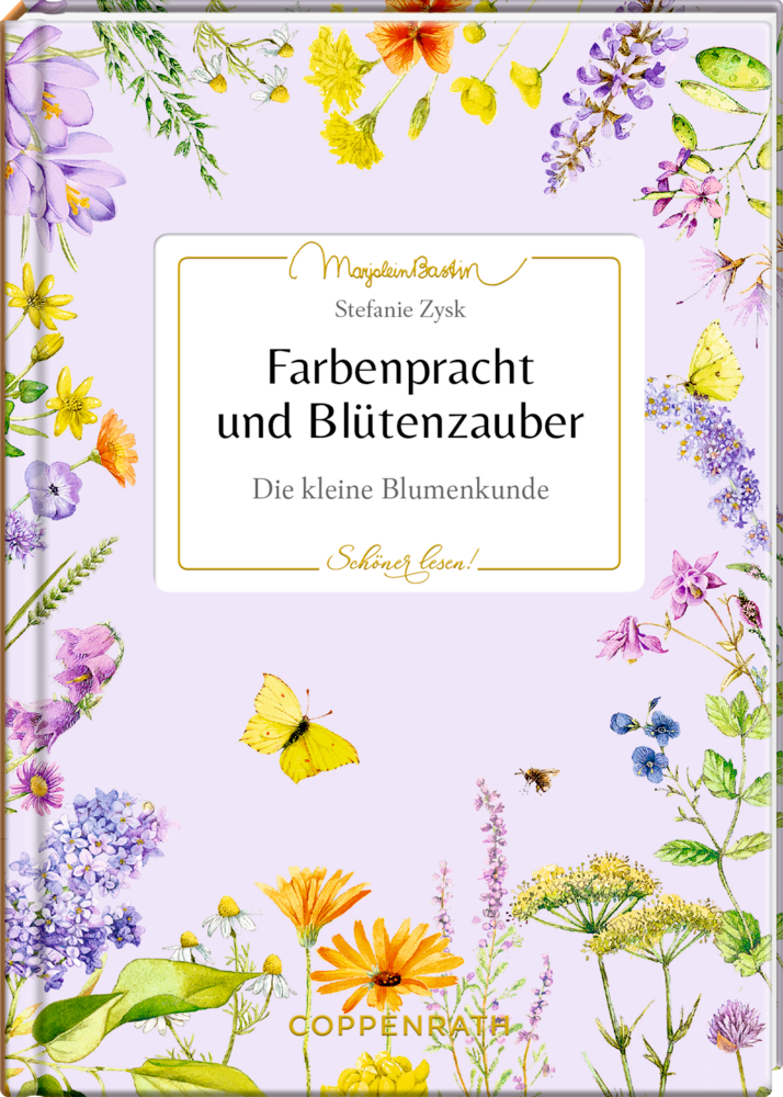 Bunte Blumen und Schmetterlinge umgeben den Titel "Farbenpracht und Blütenzauber" auf einem hellvioletten Buchumschlag.