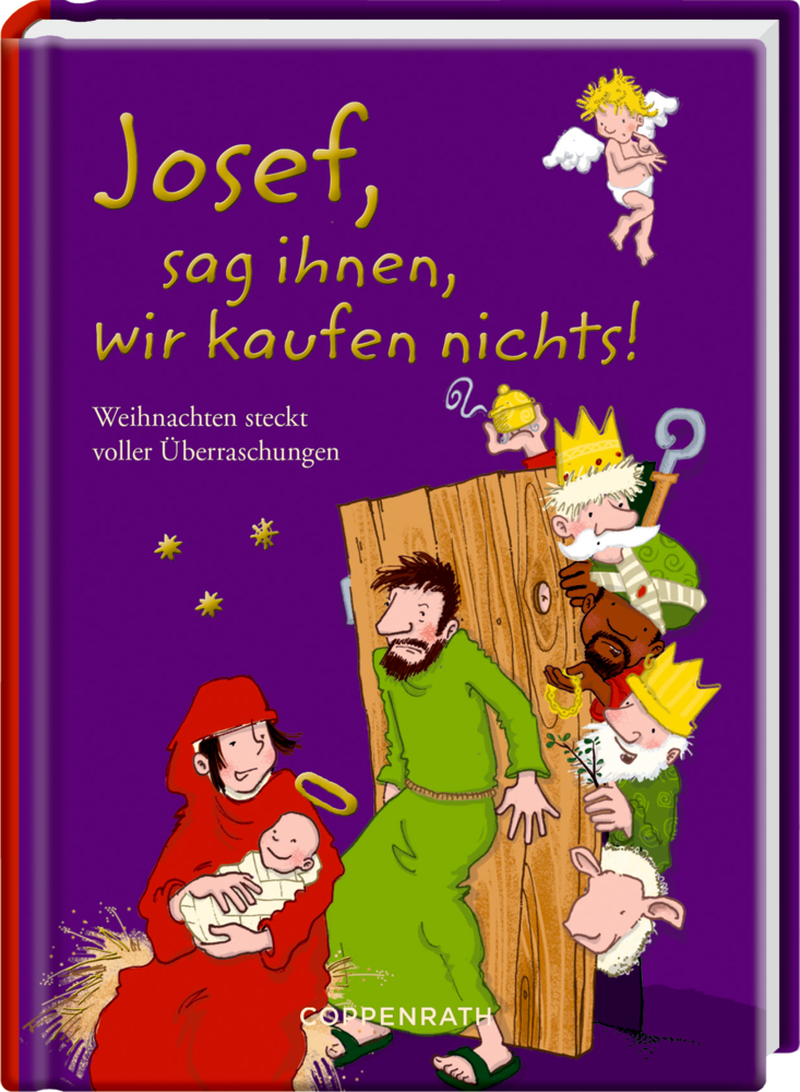 Maria, Josef, Jesuskind, Tiere, Engel und drei Könige an einer Holztür auf dem Violetten Cover von "Josef, sag ihnen, wir kaufen nichts!".