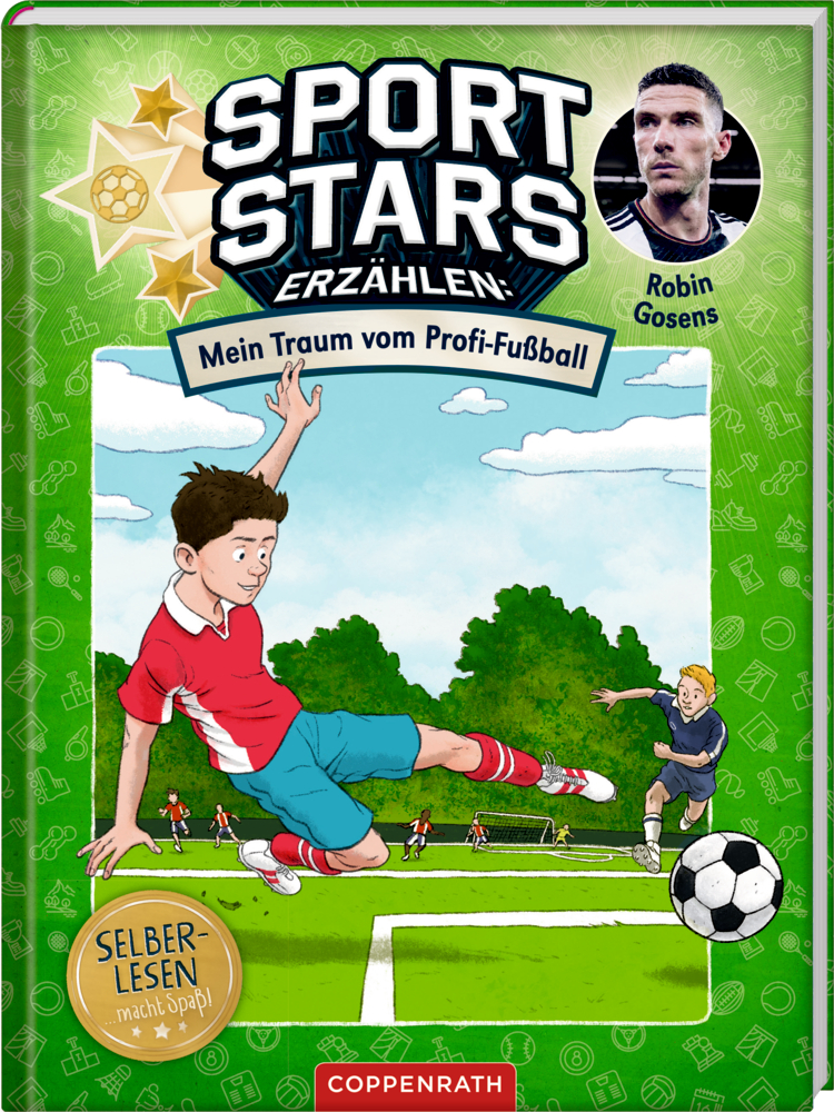 Buchcover auf dem ein Junge ein Fußballtor schießt, mit dem Titel „Sportstars Erzählen - mein Tram vom Profi-Fußball“ und Foto von Robin Gosens.