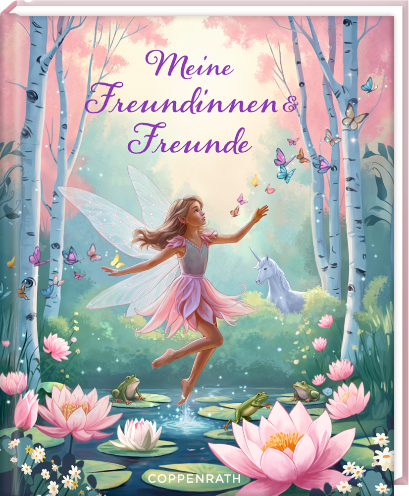 Buchcover mit einer Illustration einer Fee in rosa Kleid auf Seerosen mit Fröschen, Schmetterlingen und Einhorn zwischen Birken und Blumen.