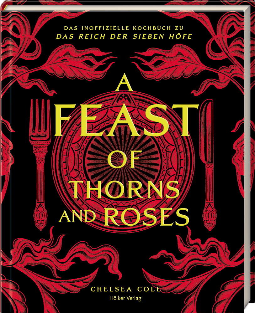 A Feast of Thorns and Roses (Kochbuch)