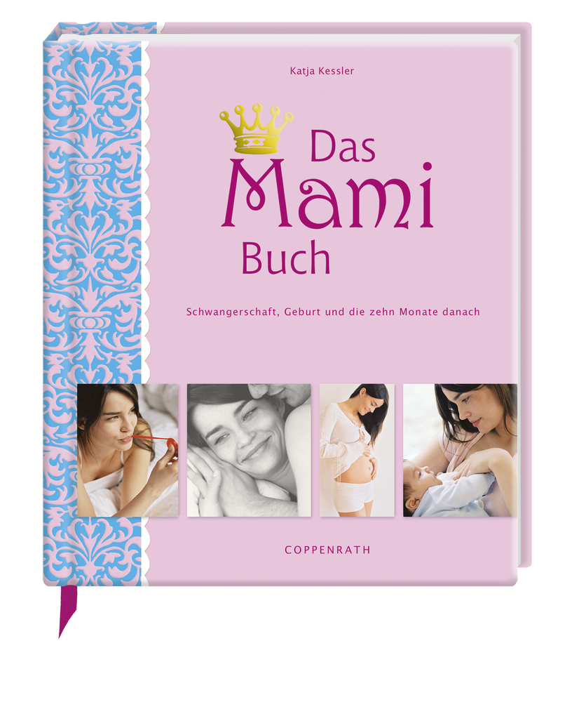 Buchcover: „Das Mami Buch“ mit Fotos einer Frau mit schwangerem Bauch und mit ihrem Babys auf rosa Hintergrund.