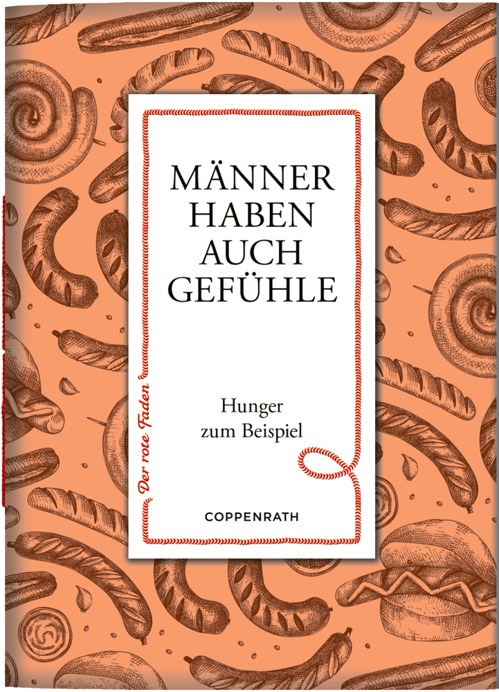 Buchcover mit Brot- und Wurstillustrationen mit dem Titel „Männer haben auch Gefühle: Hunger zum Beispiel“.