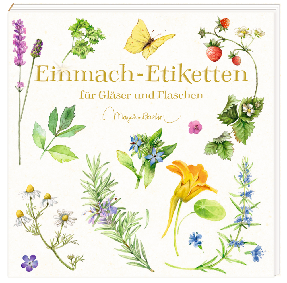 Buchcover: botanische Illustrationen, gelber Schmetterling, deutscher Titel „Einmach-Etiketten für Gläser und Flaschen“.