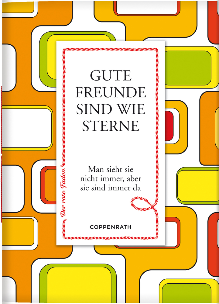 Buchcover mit bunten geometrischen Formen und dem Titel: Gute Freunde sind wie Sterne.