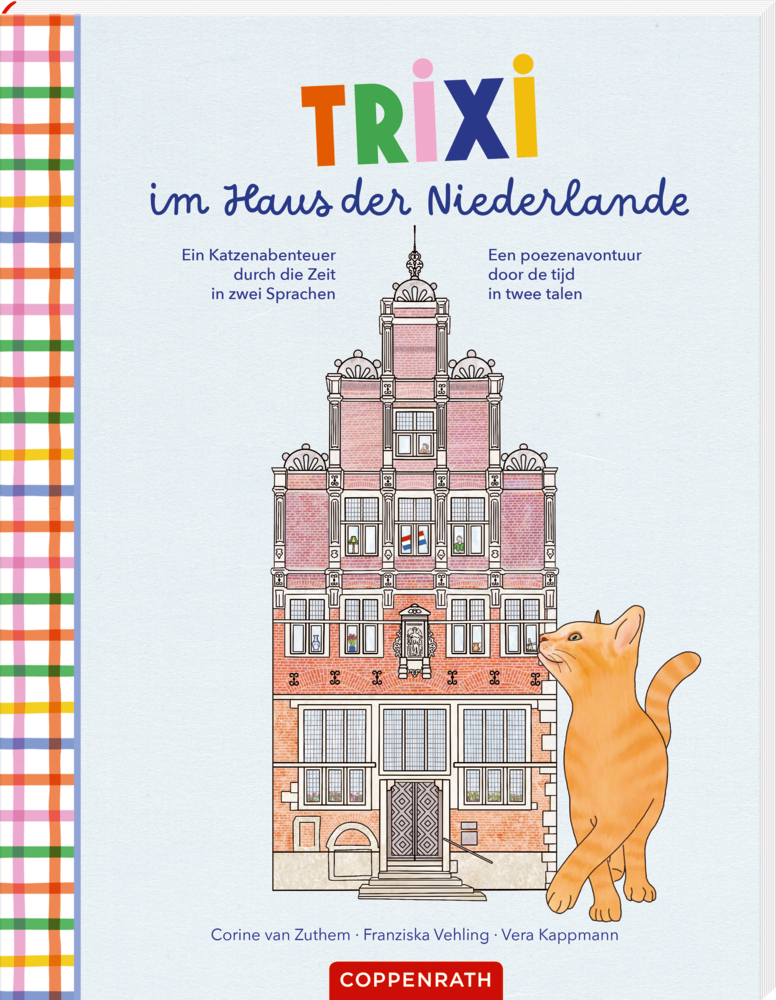 Trixi im Haus der Niederlande - Ein Katzenabenteuer (zweisprachig)