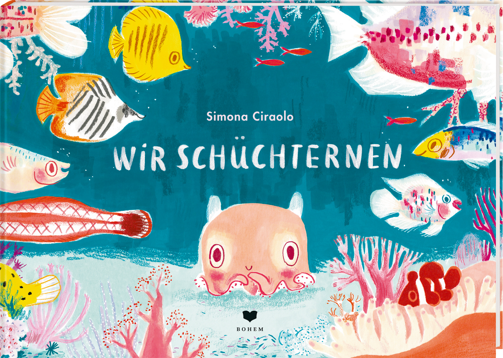 Unterwasserszene mit Fischen, Korallen und einem schüchternen rosa Oktopus in der Mitte. Text: Wir Schüchternen.