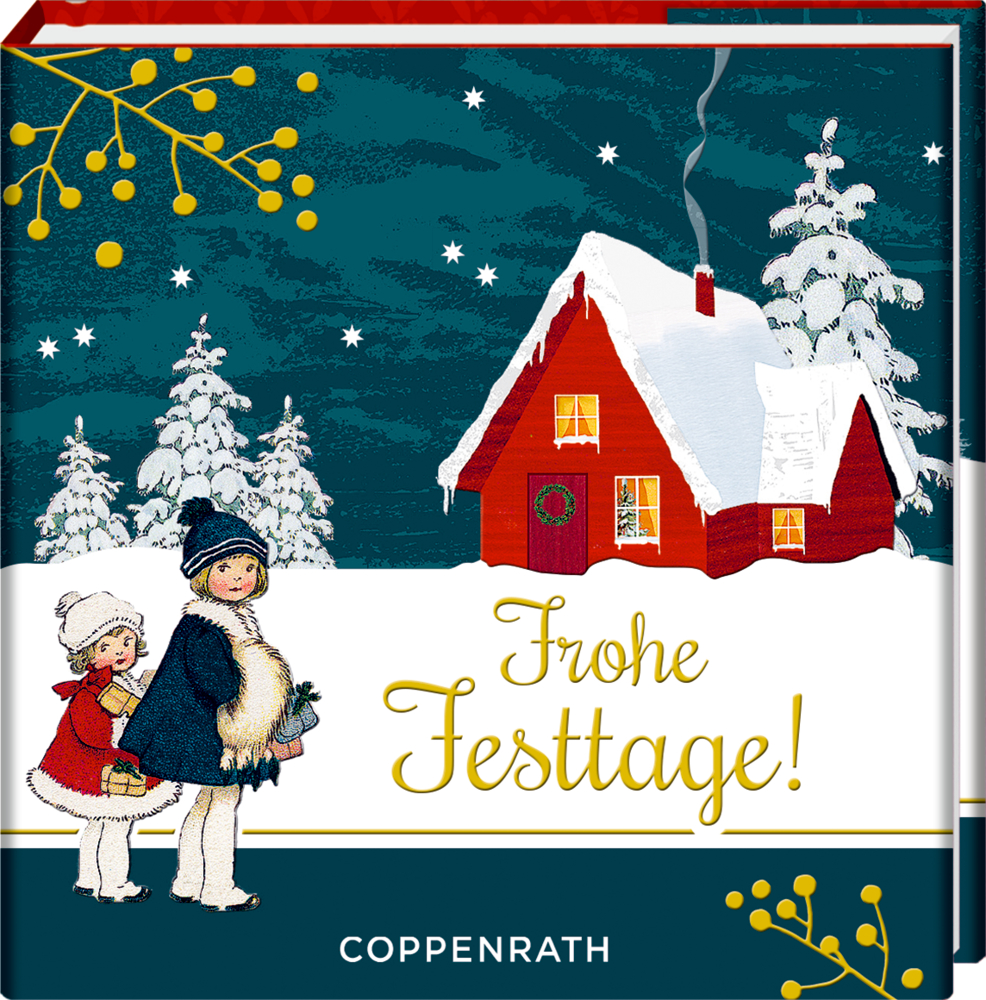Verschneites Häuschen, zwei Kinder und der Titel „Frohe Festtage!“ auf einem Cover.