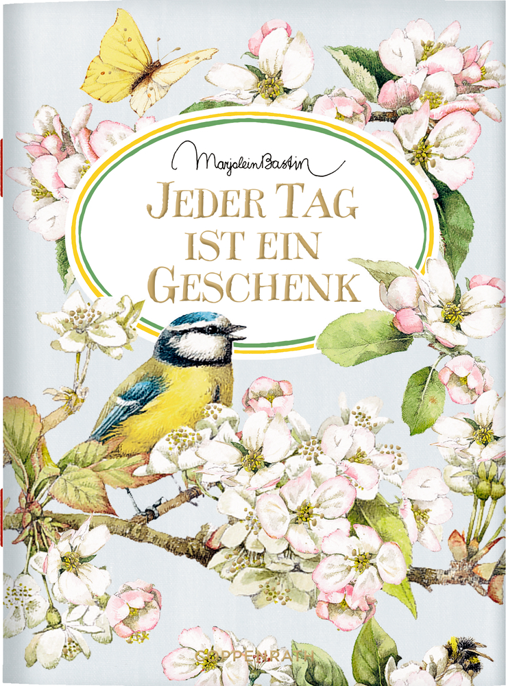Eine Blaumeise sitzt auf einem blühenden Ast. Ein gelber Schmetterling fliegt daneben. Text: Jeder Tag ist ein Geschenk.