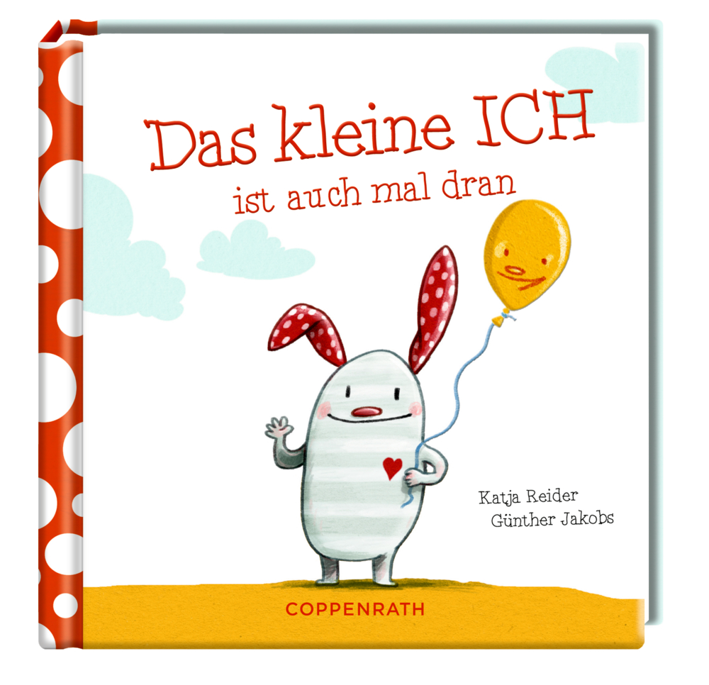 Kinderbuchcover: Phantasiewesen mit roten Ohren und mit gelbem Luftballon, Titel „Das kleine ICH ist auch mal dran.“.
