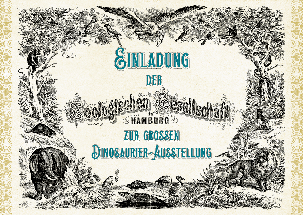 Einladung im Vintage-Stil mit kunstvoller Tierkunst und  Text für eine Dinosaurierausstellung in Hamburg, als Beilage.