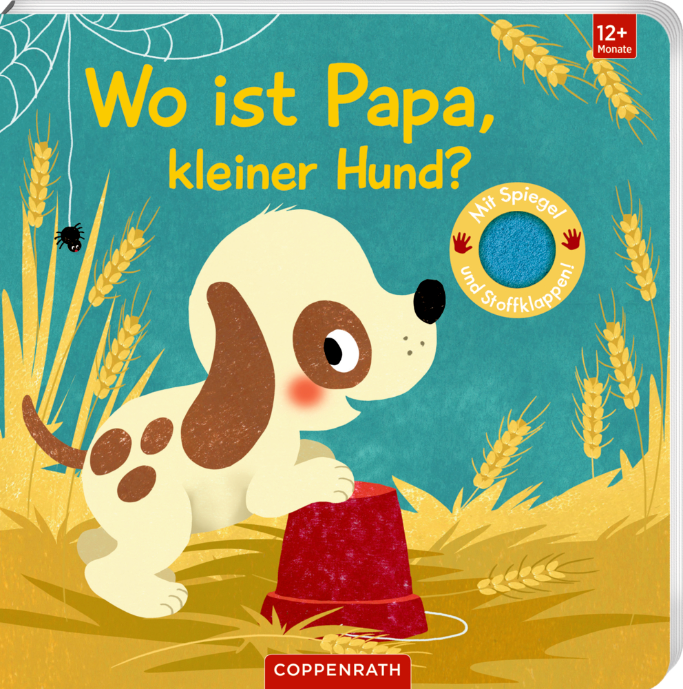 Welpe mit braunen Flecken und einem roten Eimer in einem Weizenfeld, auf dem Cover von "Wo ist Papa, kleiner Hund?".