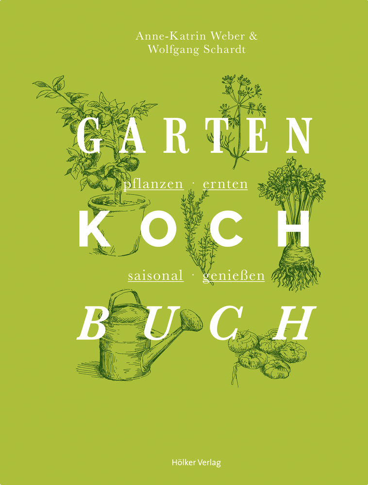 Grüner Einband mit Gartenpflanzen, einer Gießkanne und dem Titel „Garten Kochbuch“ in fetten weißen Buchstaben.