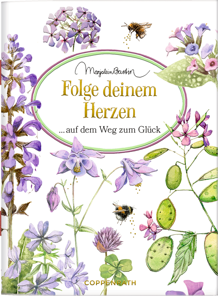 Aquarellblumen und Bienen auf einem Cover mit Titel: Folge deinem Herzen ... auf dem Weg zum Glück.
