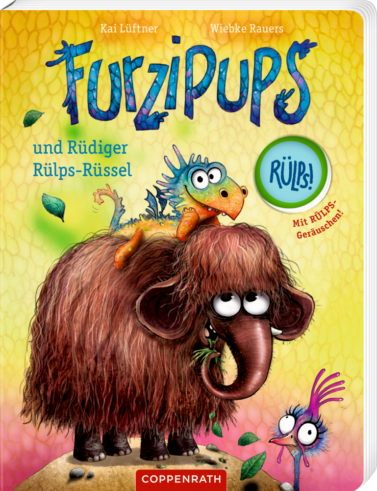 Illustration eines Mammuts, eines Drachen und eines kleinen Huhns auf einem leuchtend gelben und rosa Cover von "Furzipups und Rüdiger Rülps-Rüssel".