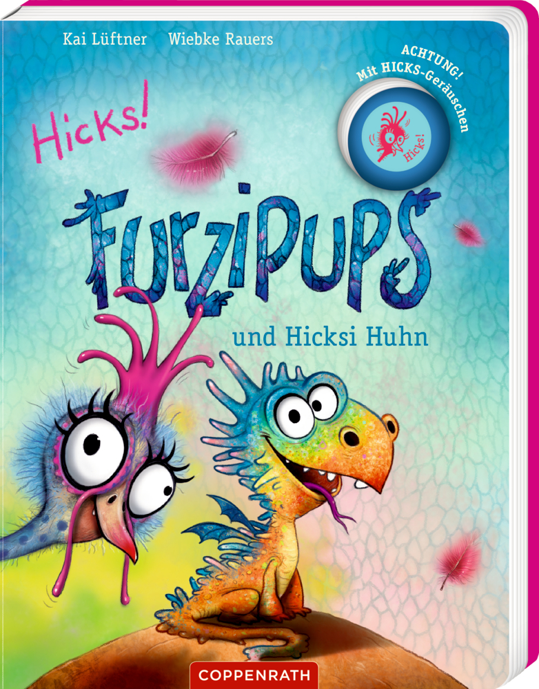 Farbenfrohes Cover mit zwei skurrilen Comic-Kreaturen und fettem Titel: Furzipups und Hicksi Huhn.