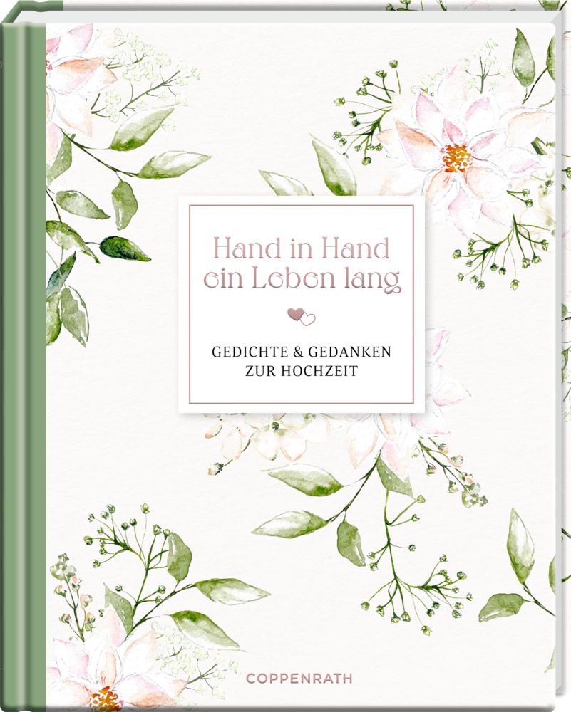 Poesiebuch zur Hochzeit mit Blumen-Cover und dem Titel: „Hand in Hand ein Leben lang“.