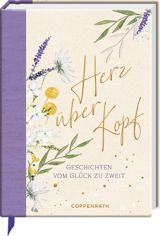 Cover von "Herz über Kopf – Geschichten vom Glück zu zweit" mit Lilanem Buchrücken und blumigen Design von Coppenrath.