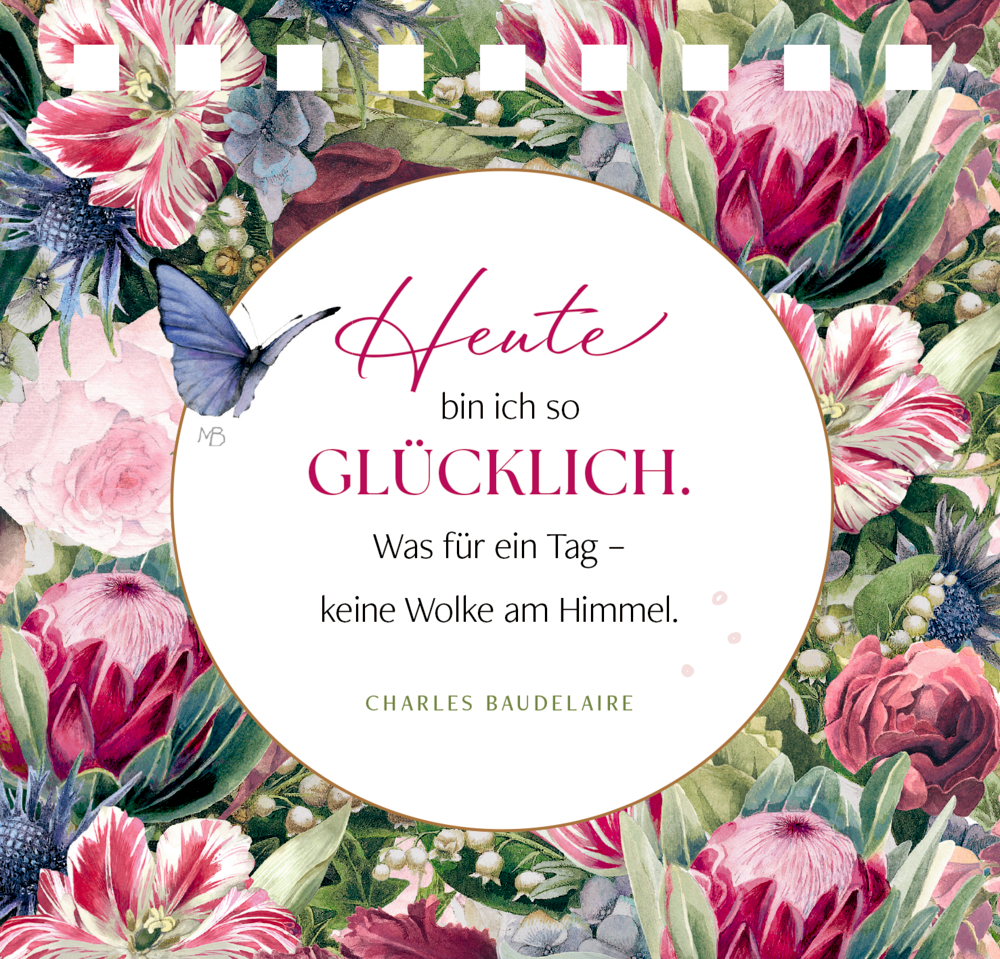 Runder Textausschnitt mit Zitat auf floralem Hintergrund aus rosafarbenen, roten und weißen Blüten sowie einem blauen Schmetterling.