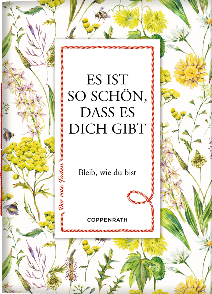 Buchcover mit weiß floralem Hintergrund und Text: Es ist so schön, dass es dich gibt – bleib, wie du bist.