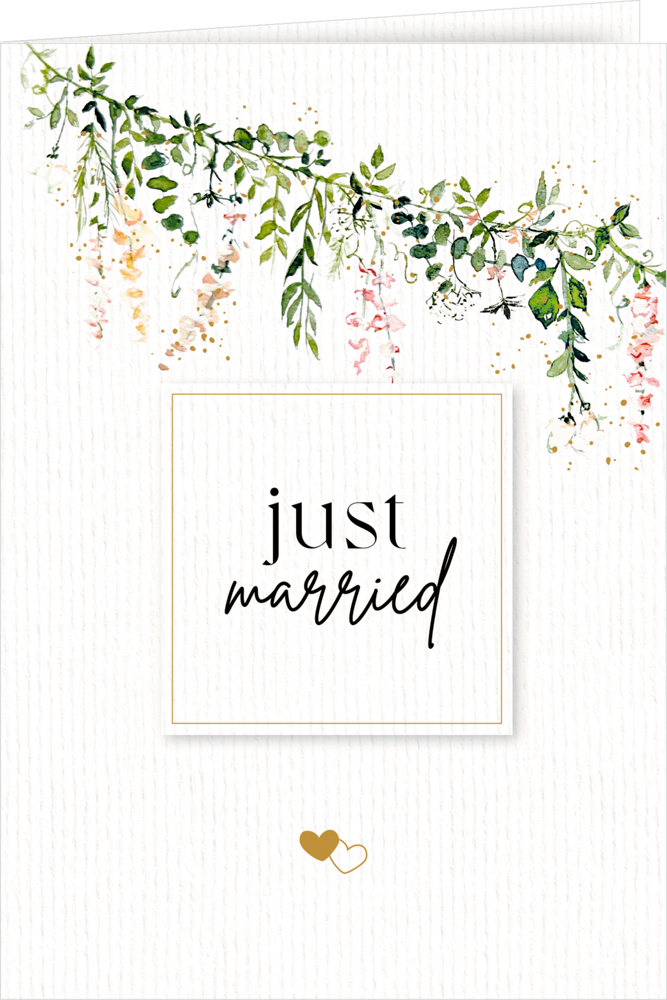 Hochzeitskarte: „Just Married“ mit floralem Grün oben und zwei goldenen Herzen unten.
