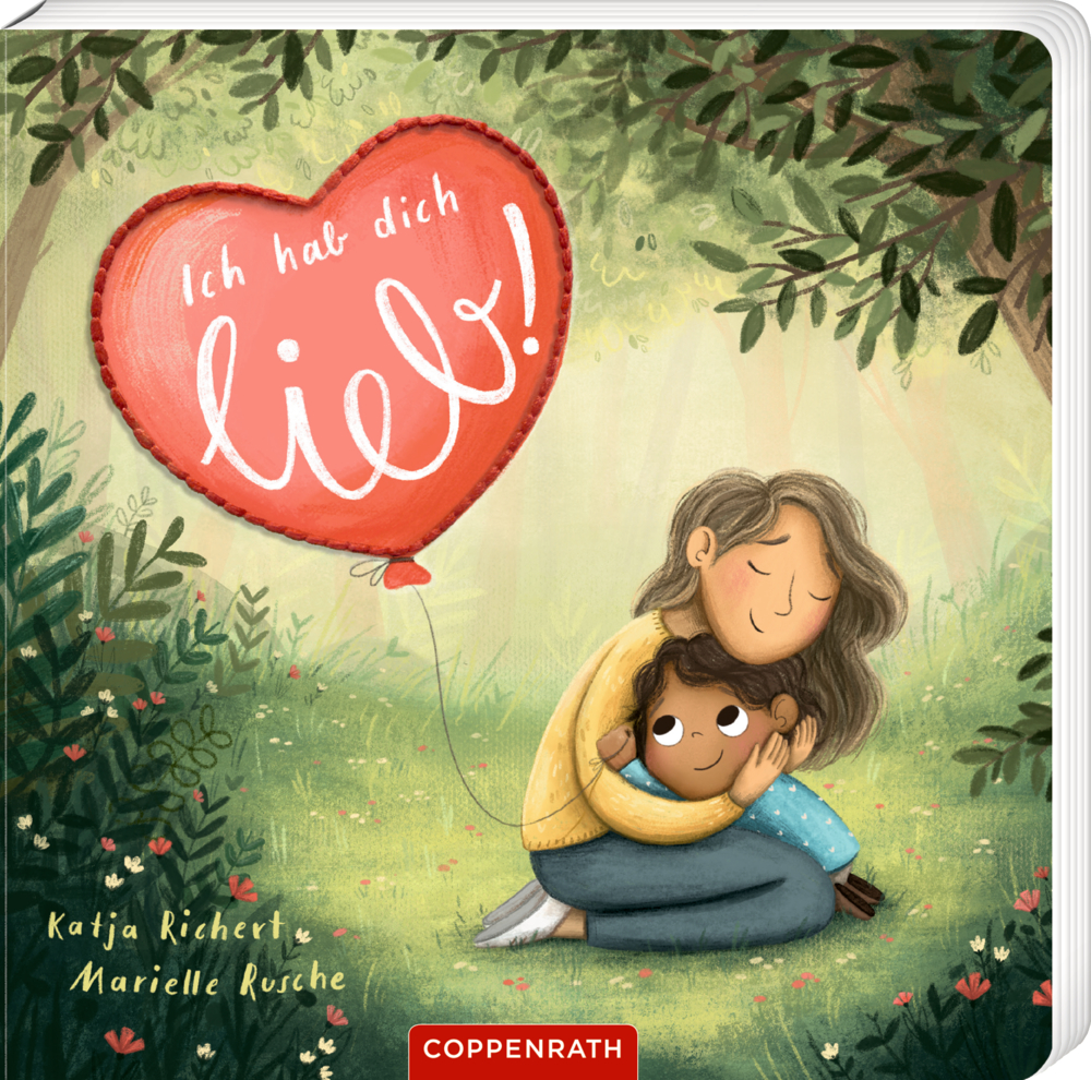 Buchcover mit einer Frau, die im Wald ein Kind umarmt. Daneben roter Herzballon mit Schriftzug „Ich hab dich lieb!“.
