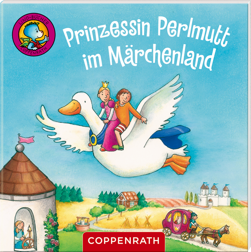 Zwei Mädchen reiten auf einer fliegenden Gans über ein buntes Märchendorf; Buchtitel oben.