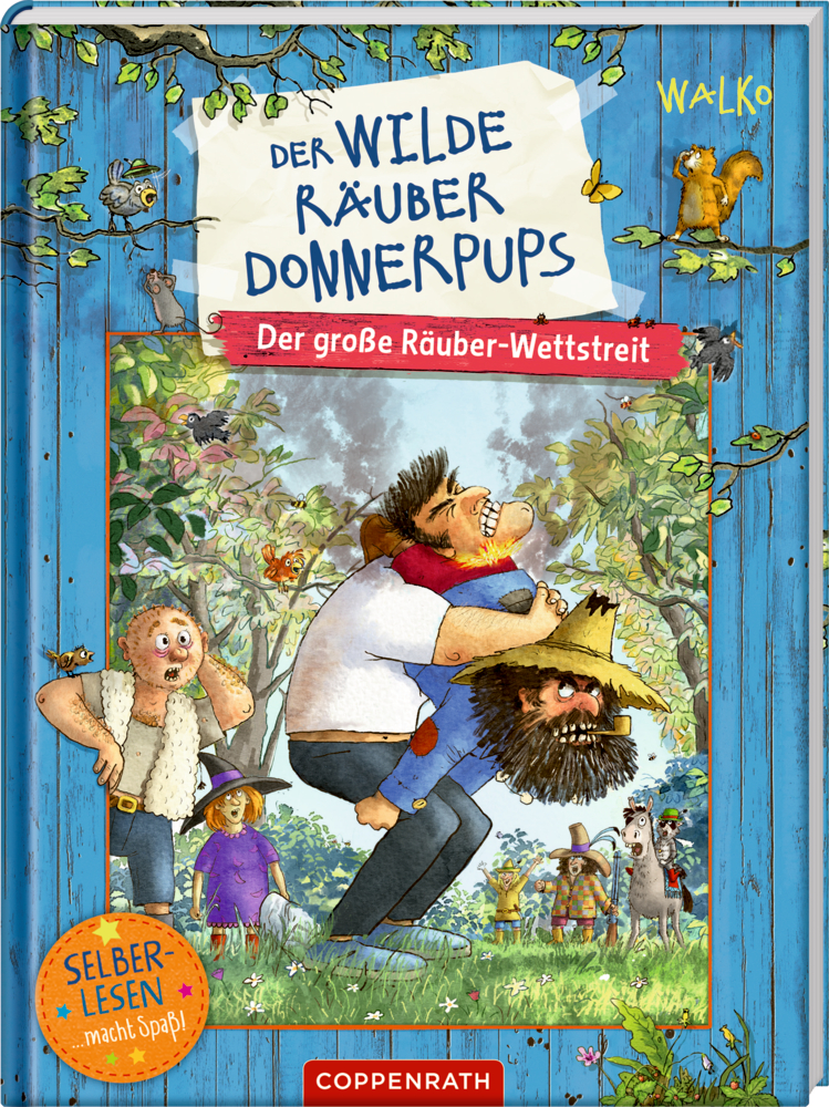Illustrierter Buchumschlag ein Mann trägt einen anderen Mann auf seinem Rücken in einem Wald mit Tieren und dem Titel "Der wilde Räuber Donnerpups".