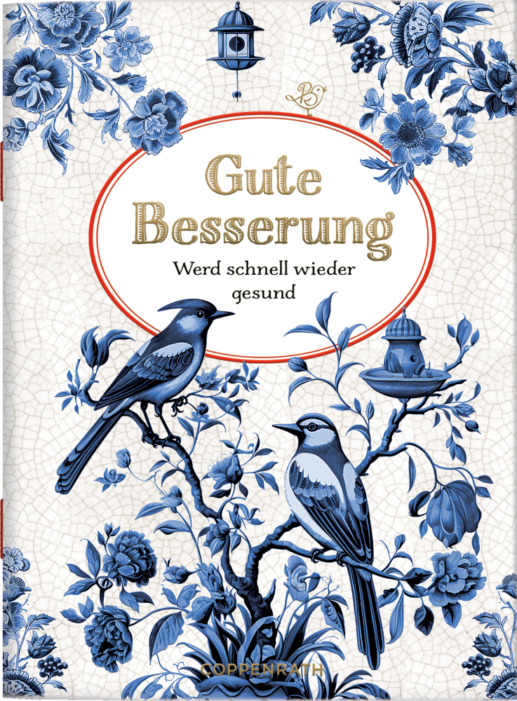 Blau-weiße Illustration von Vögeln und Blumen, auf dem Cover von "Gute Besserung".