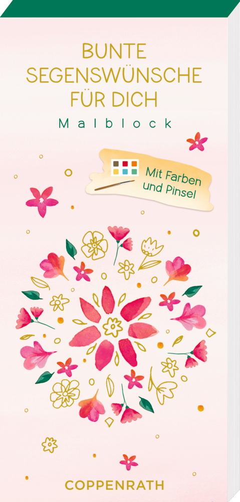 Malblock mit bunten Blumen und dem Text: Bunte Segenswünsche für dich.