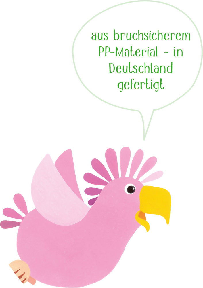 Ein rosa Cartoon-Kakadu mit gelbem Schnabel sagt: „Aus bruchsicherem PP, in Deutschland gefertigt.“.