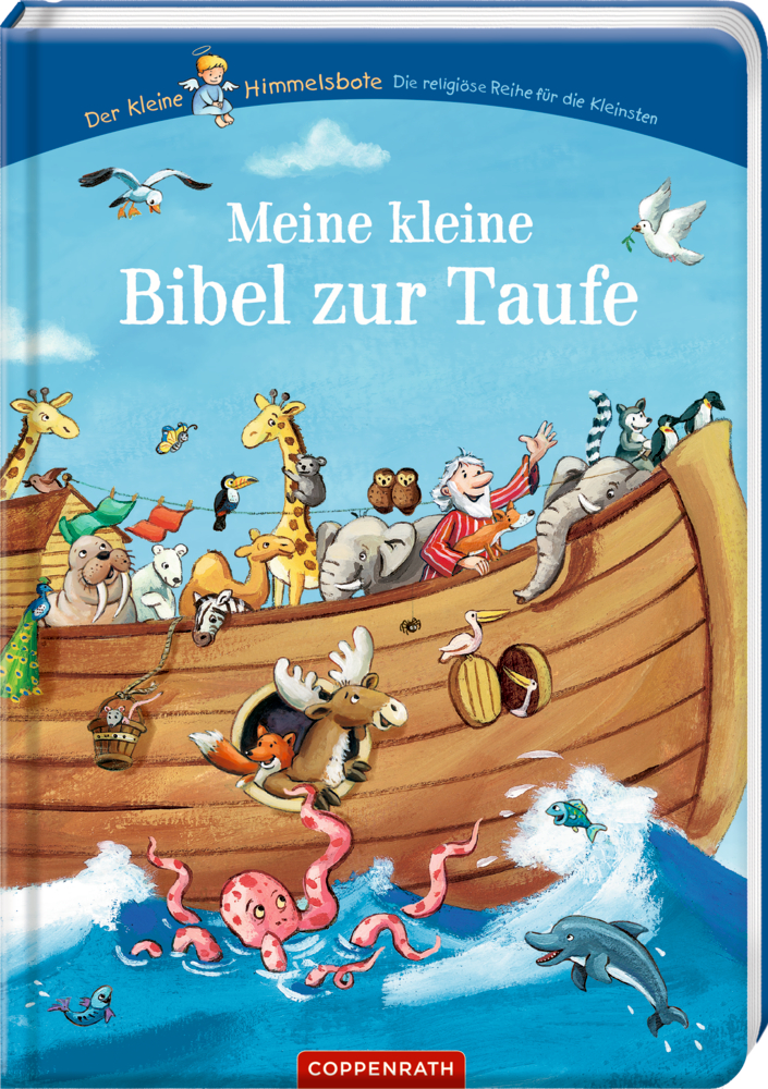 Kinderbuchcover mit der Arche Noah mit Tieren und Menschen und dem Titelt „Meine kleine Bibel zur Taufe“.