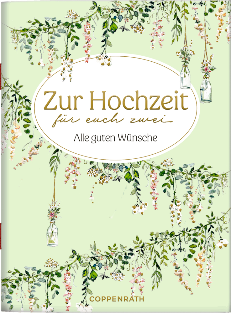 Pastellfarbener Blumeneinband mit hängenden Blumenund dem Titel: „Zur Hochzeit – Alle guten Wünsche für euch zwei.“.