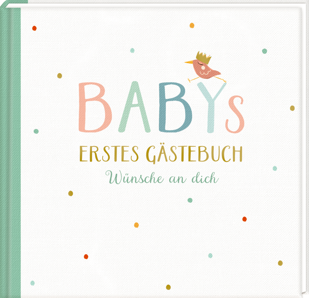 Cover: Baby-Gästebuch mit pastellfarbenem Text, einer Vogelillustration und bunten Punkten.
