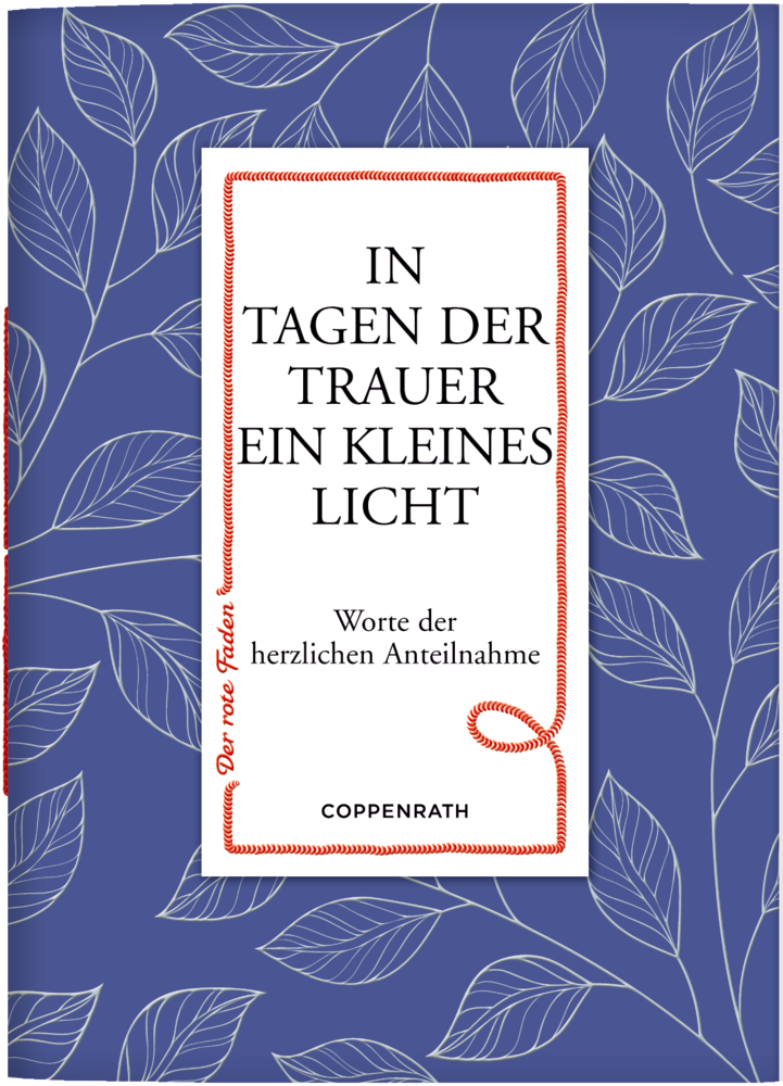 Blauer Einband mit Blattmuster, weißer Box und dem Titel In Tagen der Trauer ein kleines Licht.