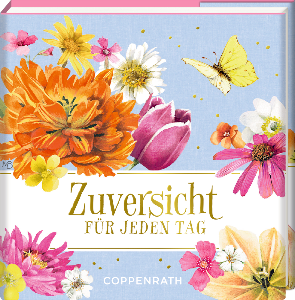 Buchcover mit bunten Blumen, einem gelben Schmetterling und dem Text Zuversicht für jeden Tag.