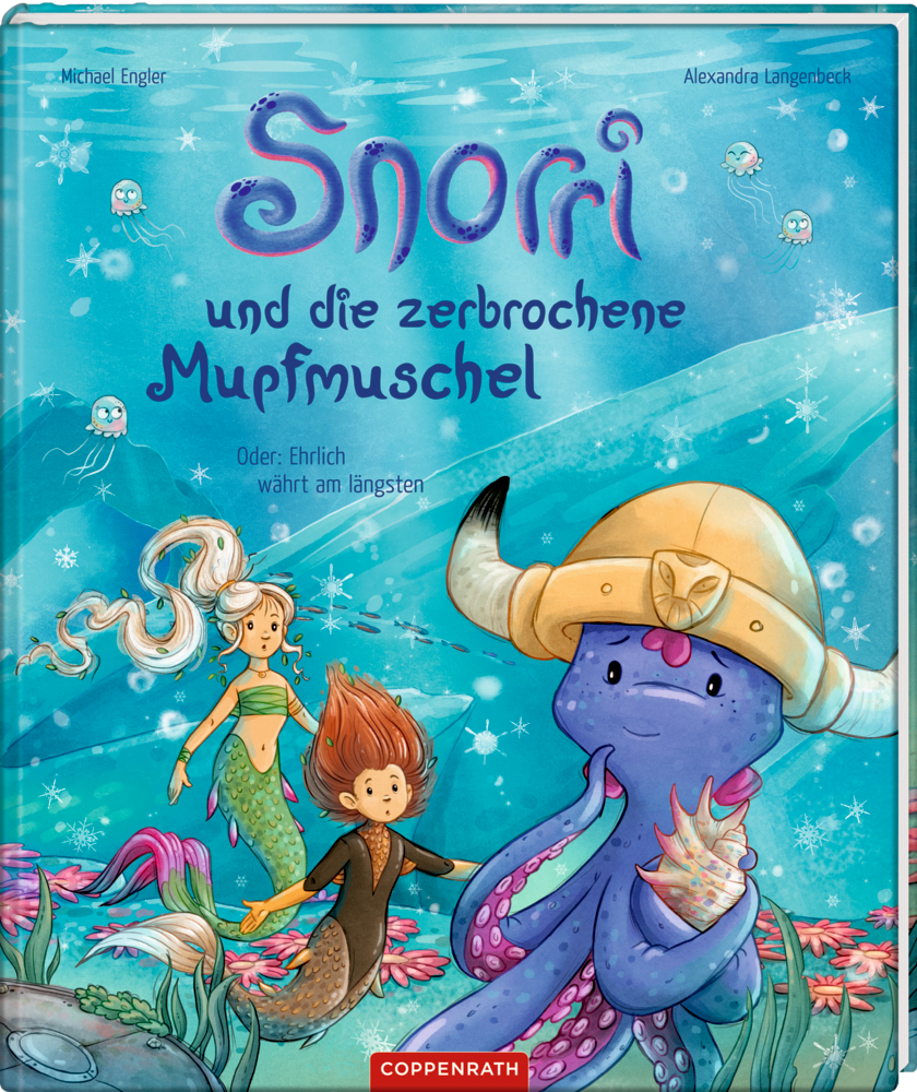 Buchcover von "Snorri und die zerbrochene Mupfmuschel" mit einem traurigem lila Sixtopus mit Wikingerhelm, zwei Meerjungfrauen und Quallen im Meer.
