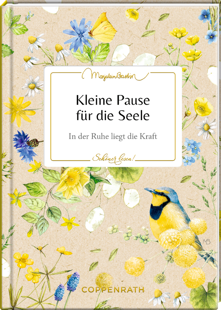 Blumeneinband mit blau-gelbem Vogel und Titel: „Eine kleine Auszeit für die Seele.“.