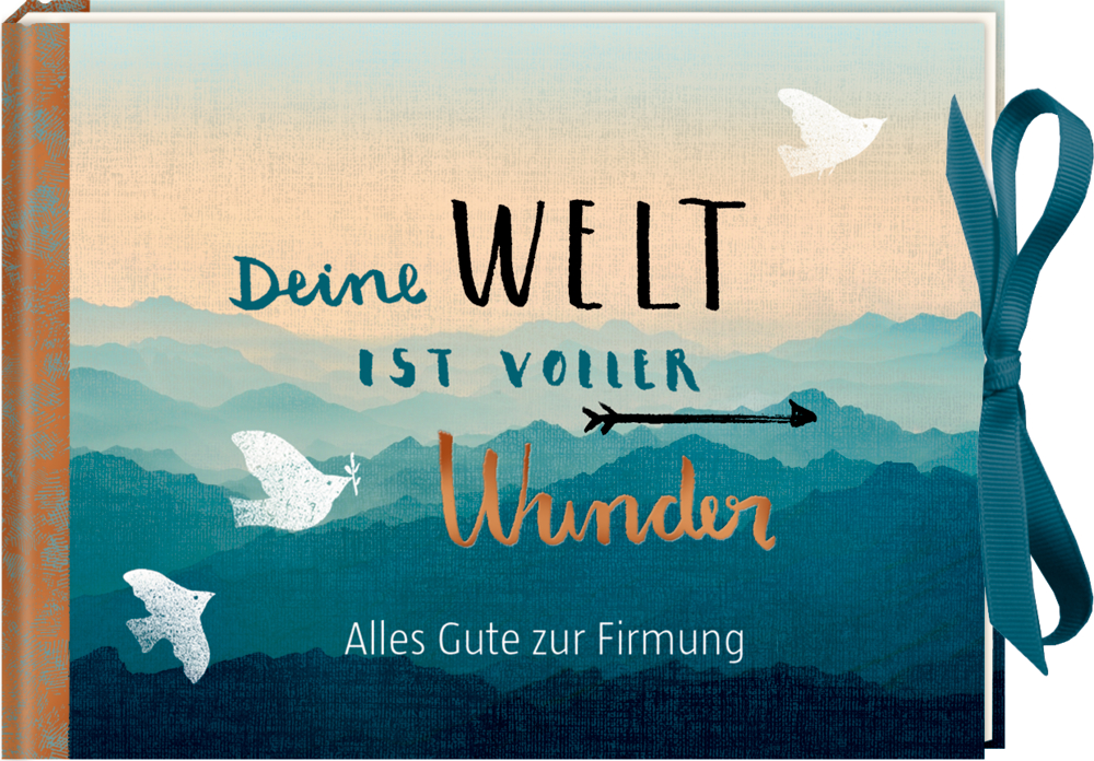 Geschenkbuch mit Berglandschaft, weißen Vögeln und einer Schleife. Titel: „Deine Welt ist voller Wunder.
