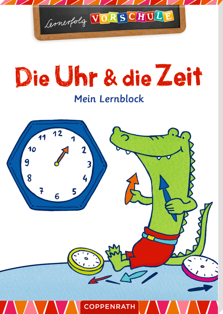 Ein Krokodil zeigt auf eine Uhr auf dem Cover von "Die Uhr & die Zeit – Mein Lernblock".