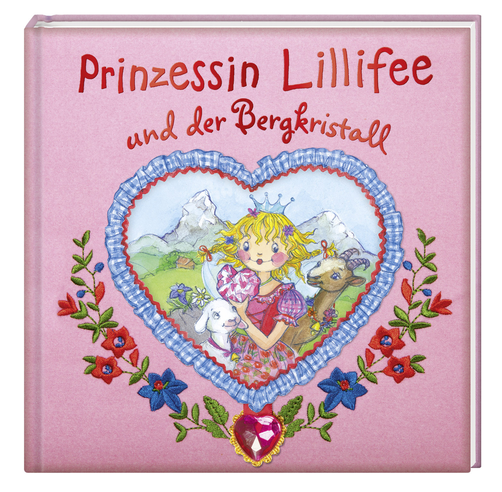 Rosa Cover mit Herzrahmen: Prinzessin Lillifee, Ziegen, Berge und ein Kristall. „Prinzessin Lillifee und der Bergkristall“.