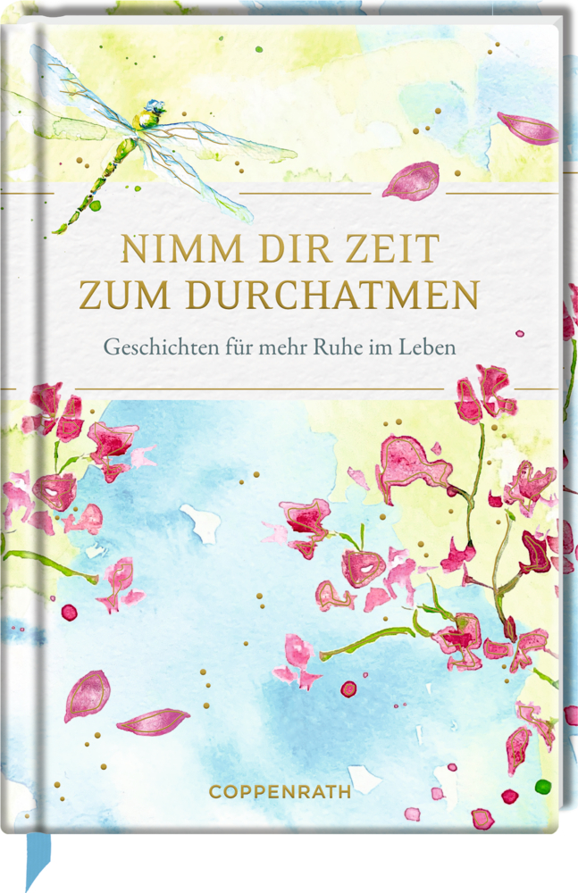 Buchcover mit Aquarellblumen, einer Libelle und Text: „Nimm dir Zeit zum Durchatmen.“.