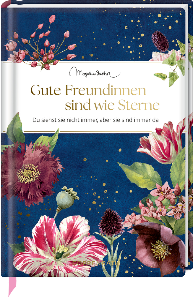 Buchcover mit floralen Mustern in Rosa und Dunkelrot auf dunkelblauem Hintergrund und dem Text „Gute Freundinnen sind wie Sterne“.