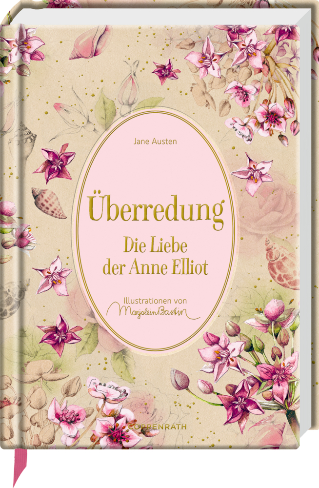 Buchcover mit rosa Blumen: „Überredung – Die Liebe der Anne Elliot“ von Jane Austen.