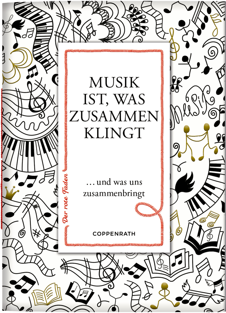 Buchcover mit musikalischen Kritzeleien und dem zentrierten Satz: „Musik ist, was zusammen klingt.“.